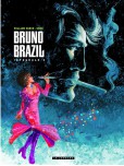 Bruno Brazil - Intégrale - tome 3