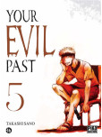 Your evil past - tome 5