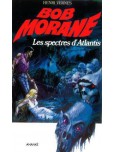 Bob Morane - tome 110 : Les spectres d'Atlantis [série grand format]