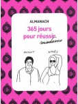 Almanach 365 jours pour réussir madame