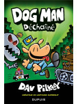 Dog Man - tome 2 : Déchaîné