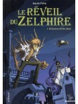 Le Réveil du Zelphire - tome 1 : D'écorce et de sève