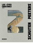 Les Cités obscures - tome 2 : integrale