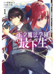 The Irregular of the Royal Academy of Magic - tome 1