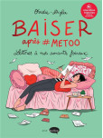 Baiser après #metoo [Version augmentée]