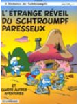 Les Schtroumpfs - tome 15 : L'étrange réveil du Schtroumpf paresseux