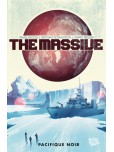 The Massive - tome 1 : Pacifique noir