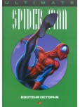 Ultimate Spider-Man - tome 8 : Docteur Octopus