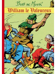 La Trilogie des Flandres : William le Valeureux [300 exemplaires numérotés]
