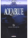 Aquablue - tome 10 : Le Baiser d'Arakh [édition anniversaire]