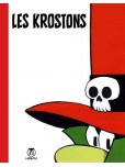 Les Krostons : Les Krostons font leur cinéma [Portfolio]