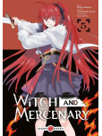 Witch and Mercenary - tome 5