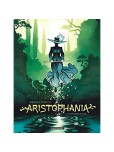 Aristophania - tome 1 : Le royaume d'azur