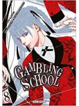 Gambling School - tome 8