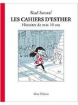 Les Cahiers d'Esther - tome 1 : Histoires de Mes 10