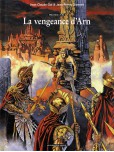 Arn - tome 1 : La vengeance d'Arn