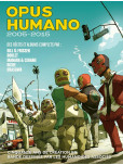 Opus Humano 2005-2015