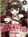 Candy & cigarettes - tome 6