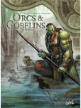 Orcs et Gobelins - tome 16 : Morogg