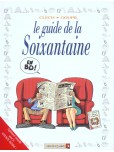 Les Guides en BD - tome 25 : Le guide de la soixantaine