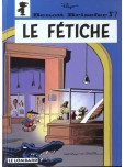 Benoît Brisefer - tome 7 : Le fétiche