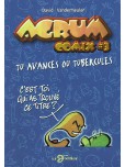 Agrum Comix - tome 3 : Tu avances ou tubercules