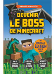 Comment Devenir le Boss de Minecraft