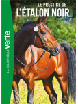 Etalon noir ( L' ) - tome 8 : Le prestige de l'Etalon noir