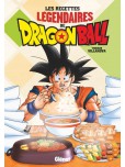 Les Recettes légendaires de Dragon Ball