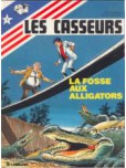 Casseurs (Les) - Al & Brock - tome 7 : La fosse aux alligators