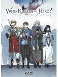 Who killed the hero - tome 1
