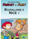 Frenchy et Fanny - tome 2 : Boufaillisse à Nice ! [NED]