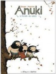 Anuki - tome 2 : La révolte des castors