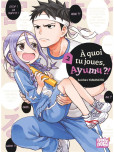 A quoi tu joues, Ayumu ?! - tome 2