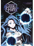 The Advanced Player of the Tutorial Tower - tome 2