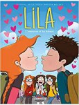 Lila - tome 4 : L'Amouuur et les baisers