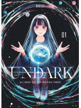 Undark - tome 1