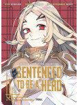 Sentenced to be a Hero - tome 2