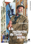 A la Recherche du Tintin Perdu