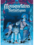 Mousquetaires Fantastiques - tome 1