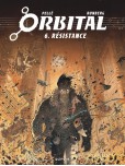 Orbital - tome 6 : Résistance