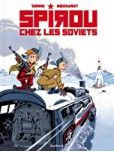 Spirou de Tarrin et Neidhardt : Spirou chez les Soviets