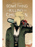 Something is killing the children, - tome 8