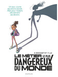 Le métier le plus dangereux du monde - tome 1 : Louna (face)