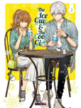 The Ice Guy & The Cool Girl - tome 3