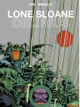Lone Sloane - tome 2 : Delirius