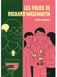 Les Folies de Richard Wadsworth