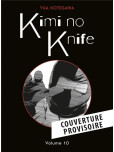 Kimi No Knife - tome 10