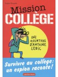 Mission collège : une aventure d'Antoine Lebic