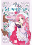 S-Class Heroine - - tome 1